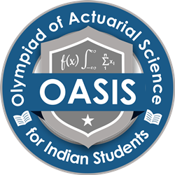 OLYMPIAD OF ACTUARIAL SCIENCE FOR INDIAN STUDENTS